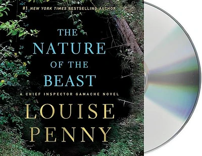 The Nature of the Beast: A Chief Inspector Gamache Novel (CD-Audio)