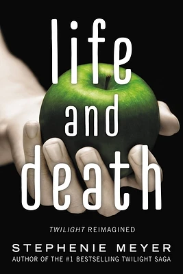 Life and Death: Twilight Reimagined (Paperback)