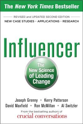 Influencer: The New Science of Leading Change, Second Edition (Paperback)