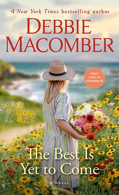 The Best Is Yet to Come: A Novel (Mass Market)