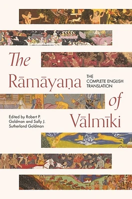 The Rāmāyaṇa of Vālmīki: The Complete English Translation (Princeton Library of Asian Translations #157) (Paperback)