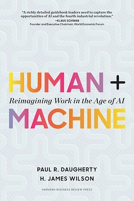 Human + Machine: Reimagining Work in the Age of AI (Hardcover)