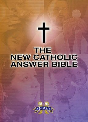 New Catholic Answer Bible-NABRE (Paperback)