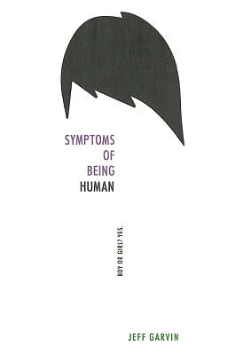 Symptoms of Being Human (Paperback)