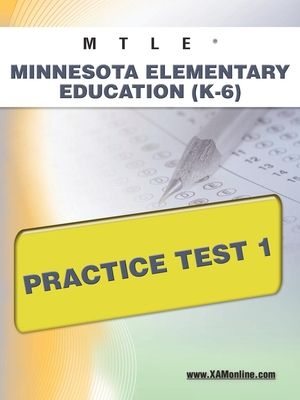 Mtle Minnesota Elementary Education (K-6) Practice Test