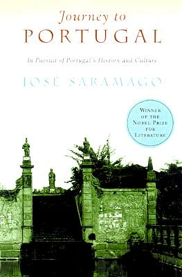 Journey to Portugal: In Pursuit of Portugal's History and Culture (Hardcover)