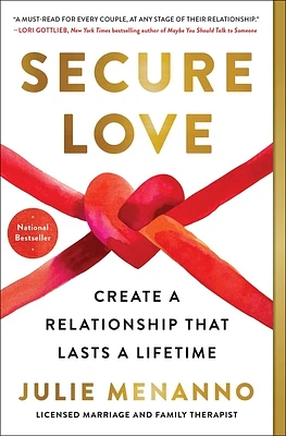 Secure Love: Create a Relationship That Lasts a Lifetime (Paperback)