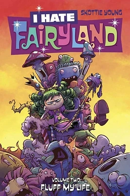 I Hate Fairyland Volume 2: Fluff My Life (Paperback)