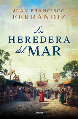 La heredera del mar / Heiress of the Sea (Hardcover)