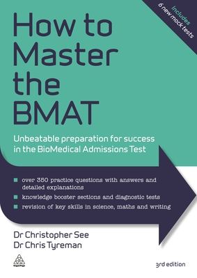 How to Master the Bmat: Unbeatable Preparation for Success in the Biomedical Admissions Test