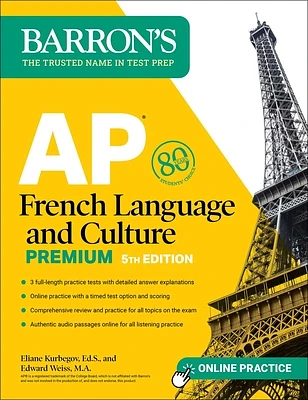 AP French Language and Culture Premium, Fifth Edition: Prep Book with 3 Practice Tests + Comprehensive Review + Online Audio and Practice (Barron's AP Prep) (Paperback)