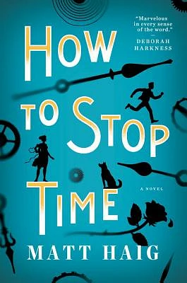 How to Stop Time (Hardcover)