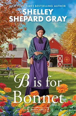 B Is for Bonnet (Amish ABCs #2) (Hardcover)