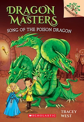 Song of the Poison Dragon: A Branches Book (Dragon Masters #5) (Paperback)