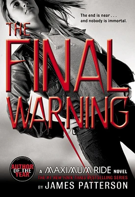 The Final Warning: A Maximum Ride Novel (Paperback)