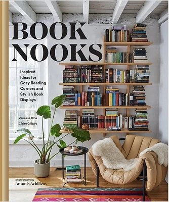 Book Nooks: Inspired Ideas for Cozy Reading Corners and Stylish Book Displays (Hardcover)