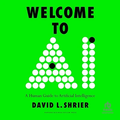 Welcome to AI: A Human Guide to Artificial Intelligence (Compact Disc)