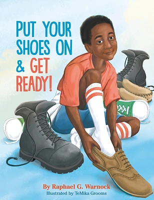 Put Your Shoes On & Get Ready! (Hardcover)