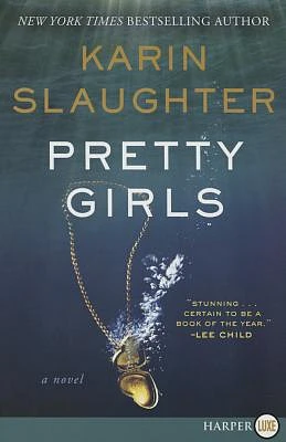 Pretty Girls: A Novel (Large Print / Paperback)