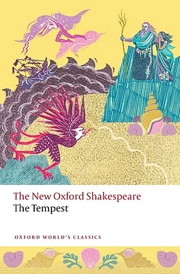 The Tempest: The New Oxford Shakespeare (Oxford World's Classics) (Paperback)