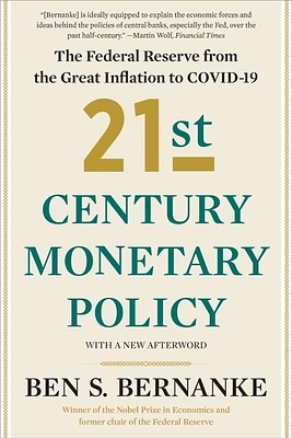 21st Century Monetary Policy: The Federal Reserve from the Great Inflation to COVID-19 (Paperback)