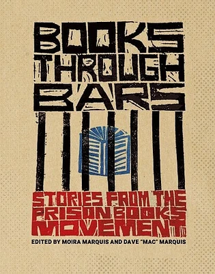 Books Through Bars: Stories from the Prison Books Movement (Paperback)