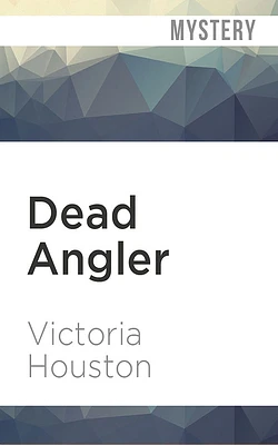 Dead Angler (Loon Lake Mystery #1) (Compact Disc)