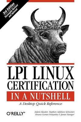 LPI Linux Certification in a Nutshell: A Desktop Quick Reference