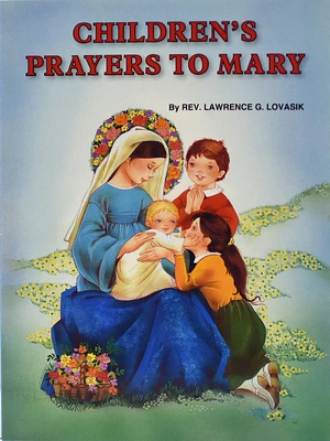 Children's Prayers to Mary (St. Joseph Picture Books #488) (Paperback)