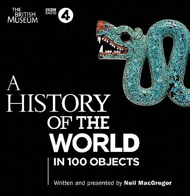 A History of the World in 100 Objects (Compact Disc)