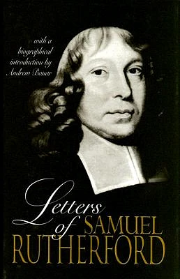 Letters of Samuel Rutherford (Hardcover)