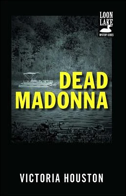 Dead Madonna (A Loon Lake Mystery #8) (Paperback)