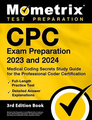 CPC Exam Preparation 2023 and 2024 - Medical Coding Secrets Study Guide for the Professional Coder Certification, Full-Length Practice Test, Detailed (Paperback)