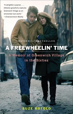 A Freewheelin' Time: A Memoir of Greenwich Village in the Sixties (Paperback)