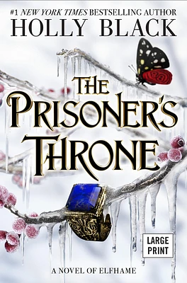 The Prisoner's Throne: A Novel of Elfhame (Large Print / Hardcover)