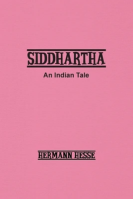 Siddhartha: An Indian Tale (Paperback