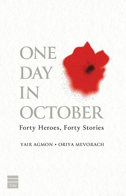 One Day in October: Forty Heroes, Forty Stories (Paperback)