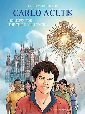 Carlo Acutis: Holiness for the Third Millennium (Hardcover)