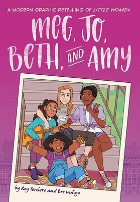 Meg, Jo, Beth, and Amy: A Modern Graphic Retelling of Little Women (Classic Graphic Remix) (Paperback)