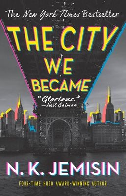 The City We Became: A Novel (The Great Cities #1) (Paperback)