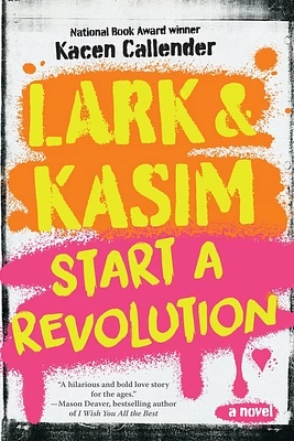 Lark & Kasim Start a Revolution (Paperback)