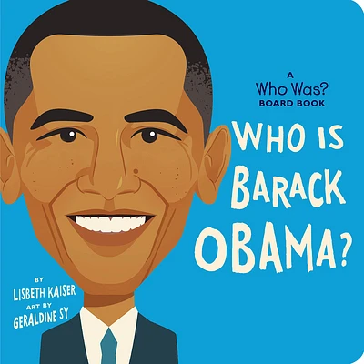 Who Is Barack Obama?: A Who Was? Board Book (Who Was? Board Books) (Board book)