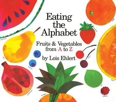 Eating the Alphabet Lap-Sized Board Book: Fruits & Vegetables from A to Z (Board book)