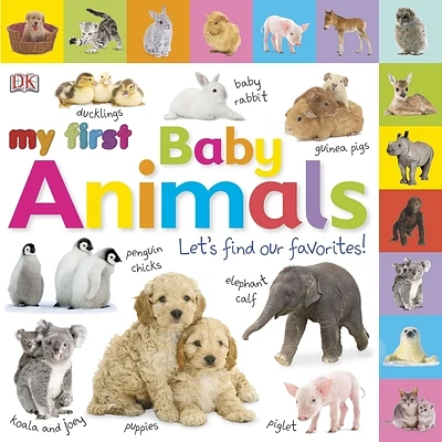 Tabbed Board Books: My First Baby Animals: Let's Find Our Favorites! (My First Tabbed Board Book) (Board book)