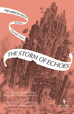 The Storm of Echoes: Book Four of the Mirror Visitor Quartet (Paperback)