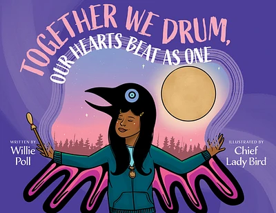 Together We Drum, Our Hearts Beat as One (Hardcover)