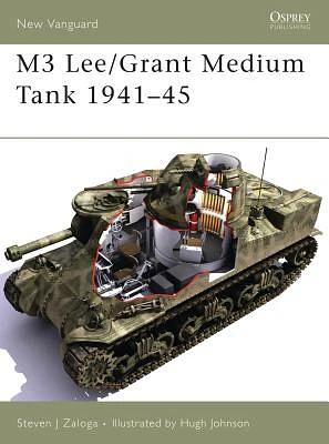 M3 Lee/Grant Medium Tank 1941–45 (New Vanguard #113) (Paperback)