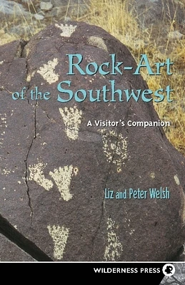 Rock-Art of the Southwest (Hardcover)