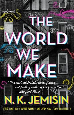 The World We Make: A Novel (The Great Cities #2) (Hardcover)