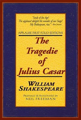 The Tragedie of Julius Caesar (Applause Books) (Paperback)